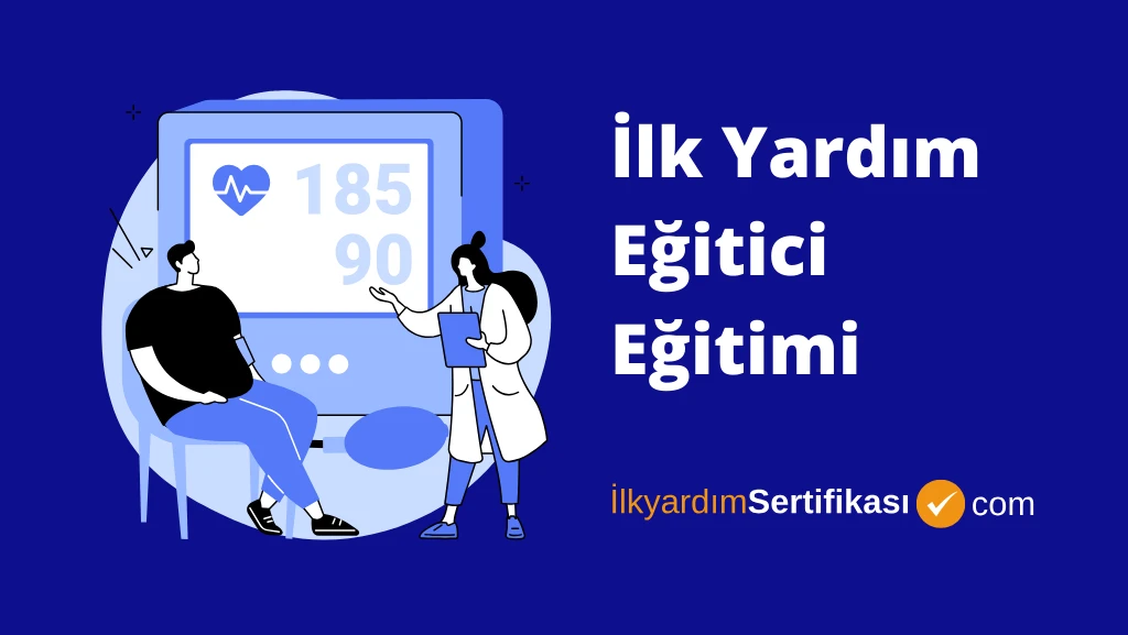 İlk Yardım Eğitici Eğitimi